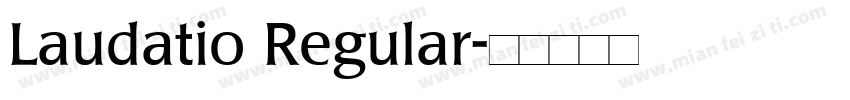 Laudatio Regular字体转换